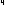 4